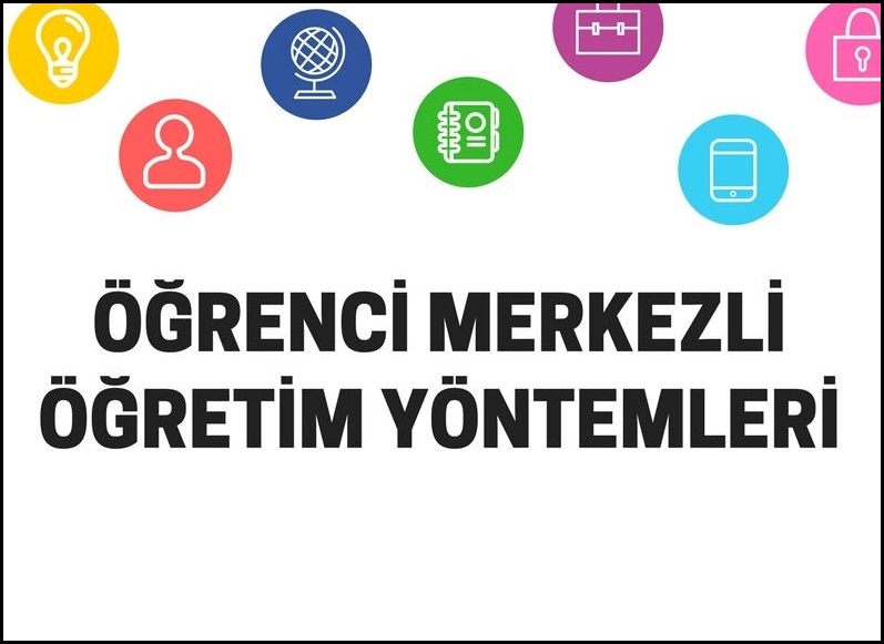 Öğrenci Merkezli Öğretim Yöntemleri