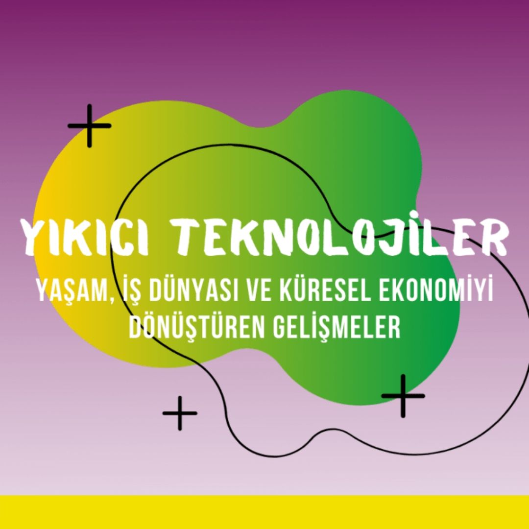 Yıkıcı Teknolojiler