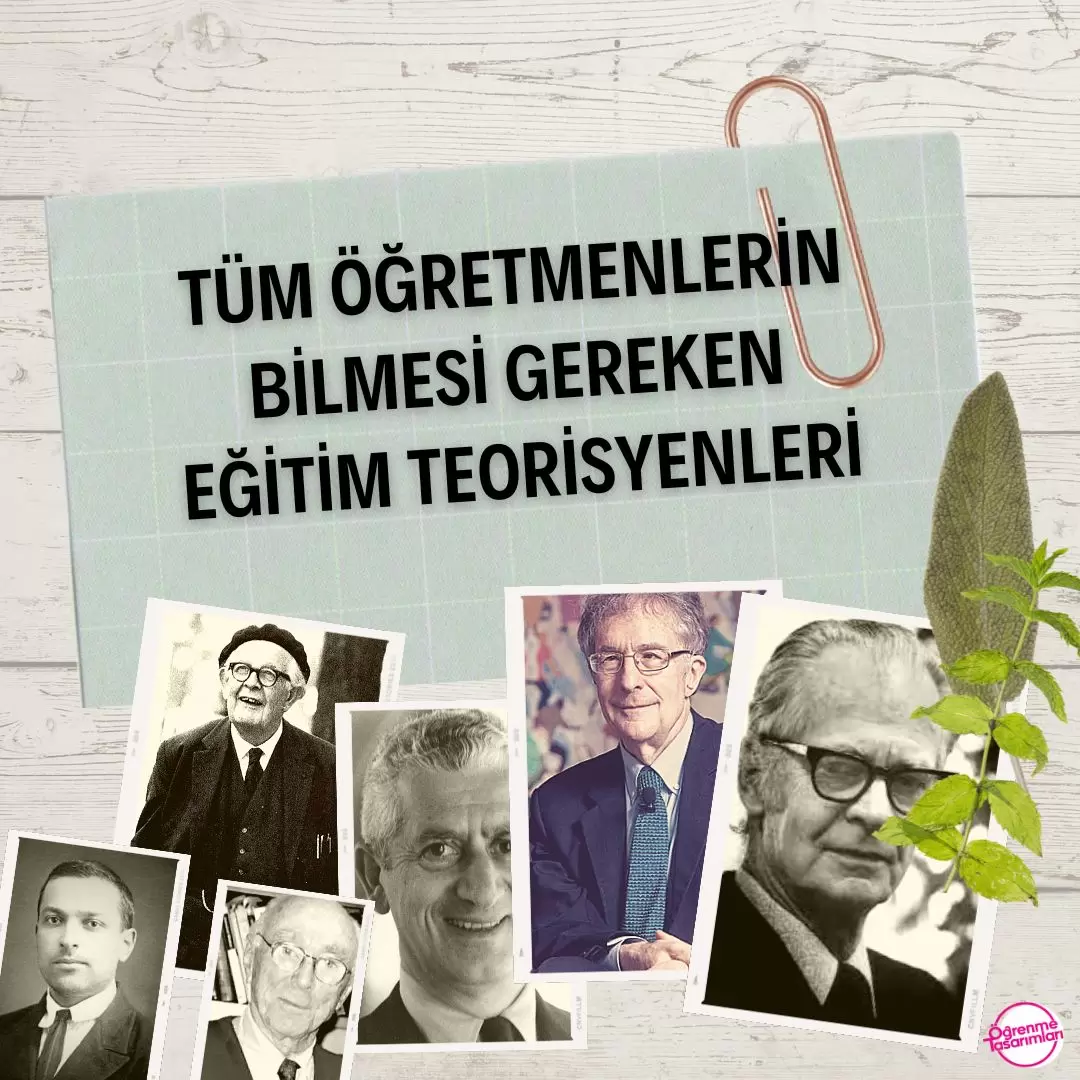 Tüm Öğretmenlerin Bilmesi Gereken Eğitim Teorisyenleri