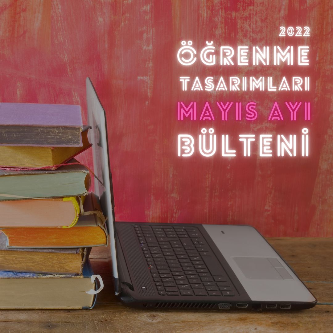 Bülten, Mayıs 2022