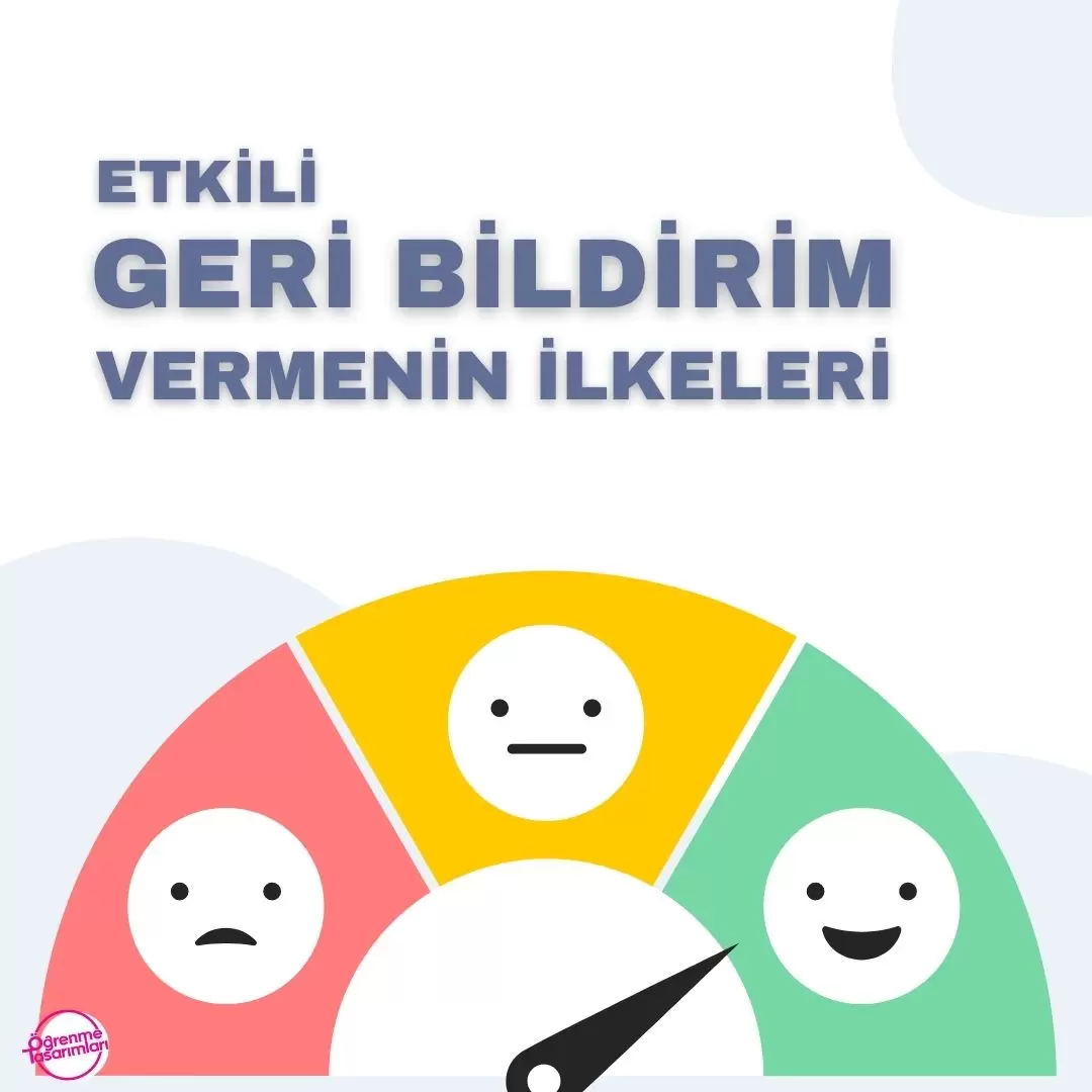 Etkili Geri Bildirim Vermenin İlkeleri